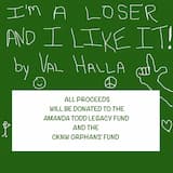 I’m a Loser and I Like It