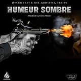 Humeur sombre (feat. Bssif Limpulsif, Kristo et Craizy)