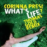 What's Life (Thomas Gold mix)