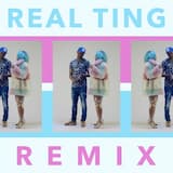 Real Ting (remix)