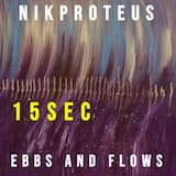 ebbs and flows  15 sec