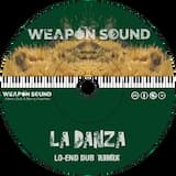 Weapon Sound - La Danza (Lo-End Dub Remix)