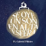 Se oye un son en alta esfera