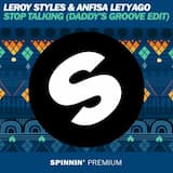 Stop Talking (Daddy's Groove Edit)