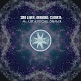 I Am Just a Psychill Dreamer