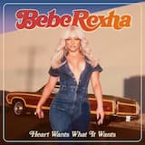 Heart Wants What It Wants