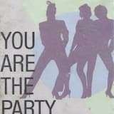You Are the Party (I Am the Fun)