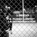 A fuego lento: la introducción