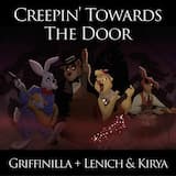 Creepin' Towards the Door