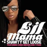 Shawty Get Loose (main version)