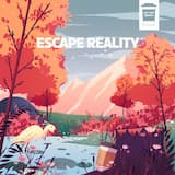Escape Reality