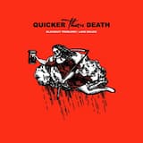 Quicker Than Death