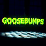 GOOSEBUMPS