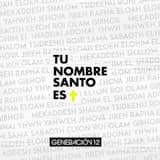 Tu nombre santo es