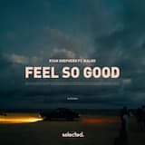 Feel So Good (extended)