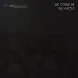 We Could Be the Heroes