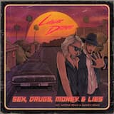 Sex, Drugs, Money & Lies