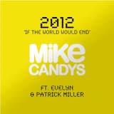 2012 (If the World Would End) (radio mix)