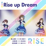 Rise up Dream