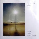 How High the Moon (Part 1)