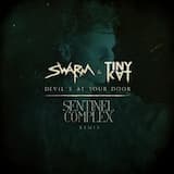 Devil’s At Your Door - Sentinel Complex Remix