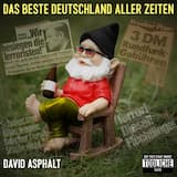 Das beste Deutschland aller Zeiten