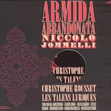 Armida abbandonata: Atto primo, Scena 5. Recitativo "Da' torti angusti avviluppati calli"