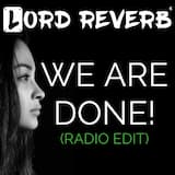 We Are Done! (Radio Edit)
