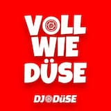 Voll wie Düse