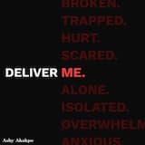 Deliver Me