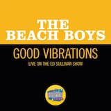 Good Vibrations (Live On The Ed Sullivan Show, October 13, 1968)