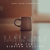 death bed (coffee for your head)