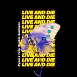 Live and Die