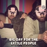 Big Day for the Little People