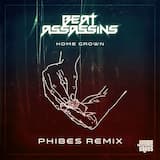 Home Grown (Phibes Remix)