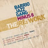 Let It Go (Barrio Jazz Gang remix)