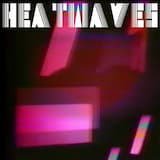 Heatwaves