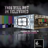 This Will Not Be Televised