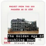 The Golden Age of Doubling Down