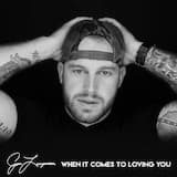 When It Comes to Loving You