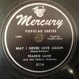 May I Never Love Again