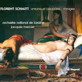 Antoine et Cléopâtre, Suite No.1, op. 69a : 1. Antoine et Cléopâtre