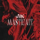 MASTICATE