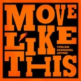 Move Like This