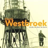 Loods me door de storm