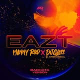 Eazt (Bachata Version)