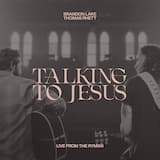 Talking to Jesus (Live from The Ryman)