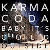 Baby It's Cold Outside