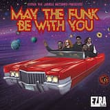 May the Funk Be With You