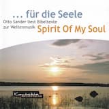 Was ist der Mensch, dass du seiner gedenkst? / Spirit of My Soul - Part 1
